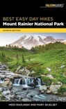 Best Easy Day Hikes Mount Rainier National Park - Heidi Radlinski ; Mary Skjelset - 9781493032051