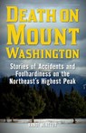 Death on Mount Washington - Randi Minetor - 9781493032075