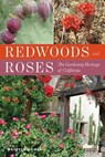 Redwoods and Roses - Maureen Gilmer - 9781493038336