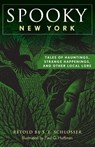 Spooky New York - S. E. Schlosser - 9781493040797