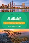 Alabama Off the Beaten Path® - Jackie Sheckler Finch ; Gay N. Martin - 9781493042708