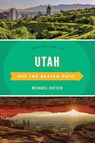 Utah Off the Beaten Path - RUTTER,  Michael - 9781493044146