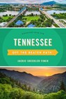 Tennessee Off the Beaten Path® - Jackie Sheckler Finch - 9781493044276