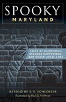 Spooky Maryland - S. E. Schlosser - 9781493044795