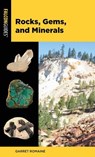 Rocks, Gems, and Minerals - Garret Romaine - 9781493046874