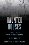 Haunted Houses - Nancy Roberts - 9781493047147