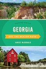 Georgia Off the Beaten Path® - Janice McDonald - 9781493053544