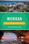 Michigan Off the Beaten Path® - Jackie Sheckler Finch - 9781493053605