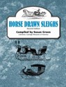 Horse Drawn Sleighs -  - 9781493054084
