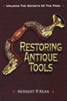 Restoring Antique Tools - Herbert P. Kean - 9781493054367