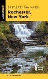Best Easy Day Hikes Rochester, New York - Randi Minetor - 9781493056392