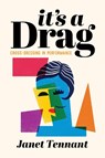 It's a Drag - Janet Tennant - 9781493059058