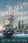 The Sea of Silence - Seth Hunter - 9781493059195
