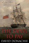The Devil to Pay - David Donachie - 9781493061785
