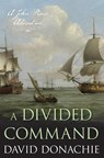 A Divided Command - David Donachie - 9781493061815