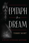 Epitaph for a Dream - Terry Mort - 9781493065004