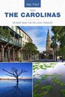 Day Trips® The Carolinas - James L. Hoffman - 9781493065844