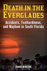 Death in the Everglades - Randi Minetor - 9781493065981