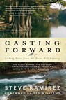 Casting Forward - Steve Ramirez - 9781493066711