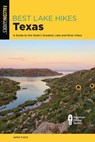 Best Lake Hikes Texas - Jamie Fleck - 9781493070824