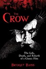 The Crow - Bridget Baiss - 9781493074112