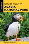 Nature Guide to Acadia National Park - Ann Simpson ; Rob Simpson - 9781493074532
