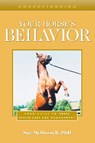 Understanding Your Horse's Behavior - Sue McDonnell - 9781493074709