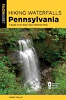 Hiking Waterfalls Pennsylvania - Johnny Molloy - 9781493075799