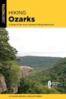 Hiking Ozarks - JD Tanner ; Emily Ressler-Tanner - 9781493076475