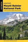 Hiking Mount Rainier National Park - Mary Skjelset ; Heidi Radlinski - 9781493077533