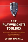 The Playwright's Toolbox - Justin Maxwell - 9781493077823