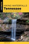 Hiking Waterfalls Tennessee - Johnny Molloy - 9781493079452