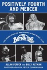 Positively Fourth and Mercer - Allan Pepper ; Billy Altman - 9781493080144