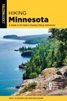 Hiking Minnesota: A Guide to the State's Greatest Hiking Adventures - Mary Jo Mosher ; Kristine Mosher - 9781493080250