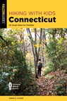 Hiking with Kids Connecticut - Sarah E. O'Hare - 9781493085019
