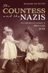 The Countess and the Nazis - Richard Jay Hutto - 9781493086566