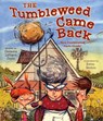 The Tumbleweed Came Back - Carmela LaVigna Coyle - 9781493087020