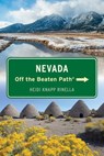 Nevada Off the Beaten Path® - Heidi Knapp Rinella - 9781493087228
