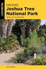 Hiking Joshua Tree National Park - Bruce Grubbs - 9781493087426