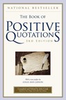 The Book of Positive Quotations - John Cook ; Leslie Ann Gibson - 9781493089192