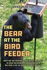 The Bear at the Bird Feeder - Randi Minetor - 9781493089499