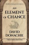 An Element of Chance - David Donachie - 9781493095247