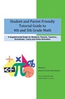 Student and Parent Friendly Tutorial Guide to 4th and 5th Grade Math - Donna M Mosch Craft Murdock - 9781493170975