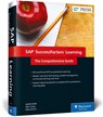 SAP SuccessFactors Learning - Alan Yang ; Joelle Smith ; Alex Churin - 9781493216635