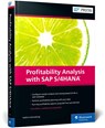 Profitability Analysis with SAP S/4HANA - Kathrin Schmalzing - 9781493219810