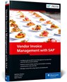 Vendor Invoice Management with SAP - Matthias Niessen ; Heather Reina ; Mark Travers - 9781493223510