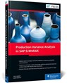 Production Variance Analysis in SAP S/4HANA - John Jordan ; Janet Salmon - 9781493223619