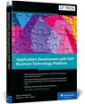 Application Development with SAP Business Technology Platform - Govind Bajaj - 9781493228553