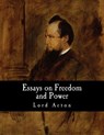 Essays on Freedom and Power - Lord Acton - 9781493538669