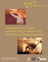 Guidelines for the Control and Monitoring of Methane Gas on Continuous Mining Operations - J. Emery Chilton - 9781493575695